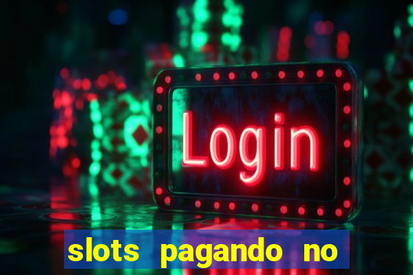 slots pagando no cadastro saque free 2024